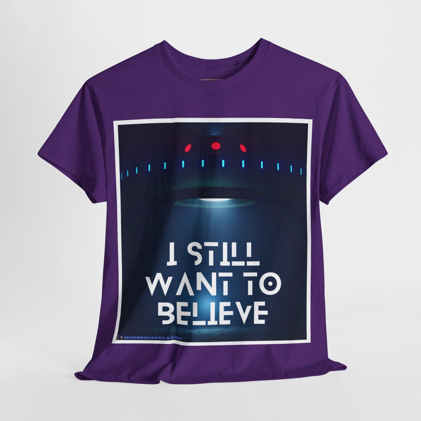 I Still Want To Believe Cotton Tee