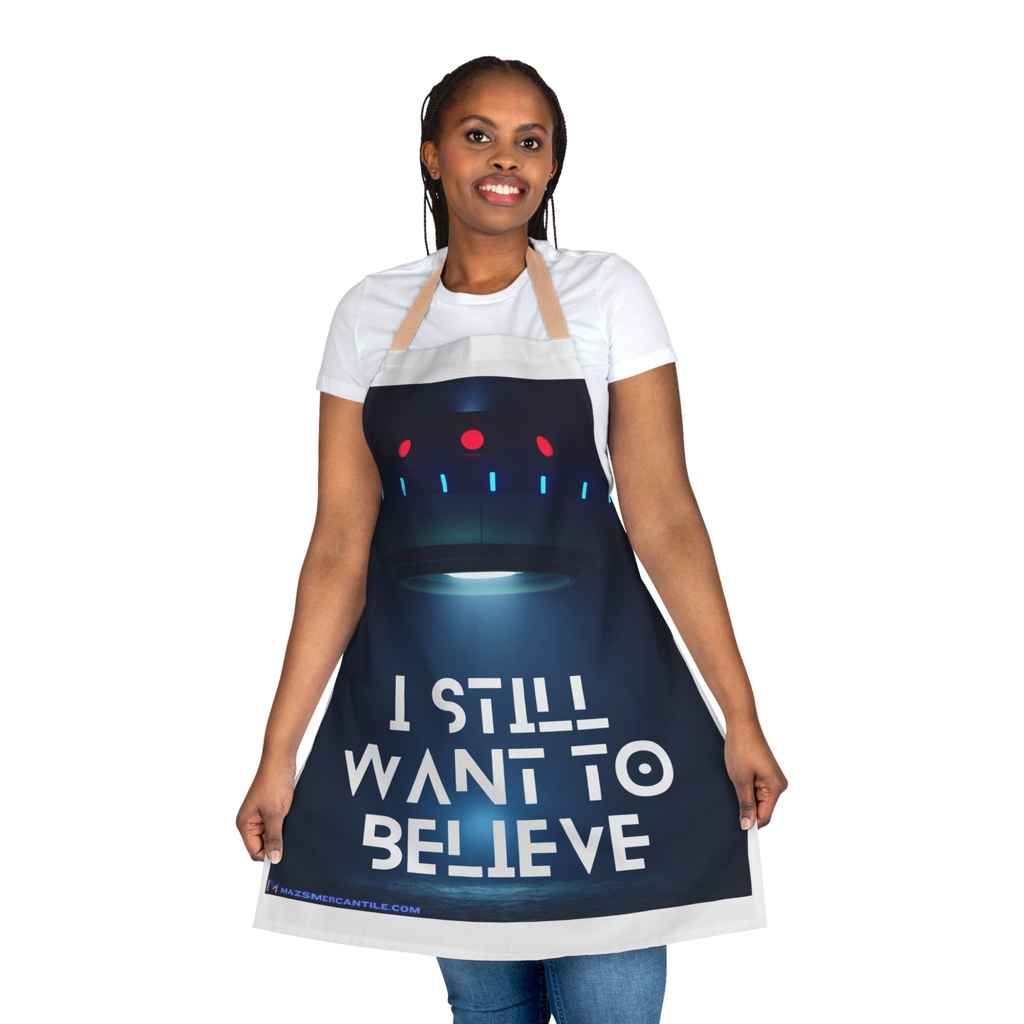 I Still Want To Believe Apron