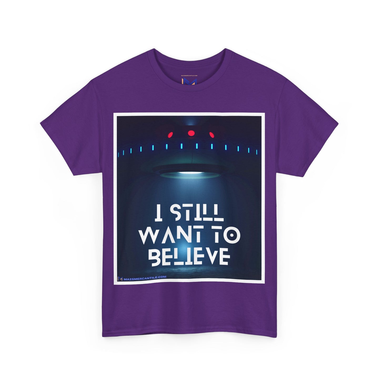 I Still Want To Believe Cotton Tee